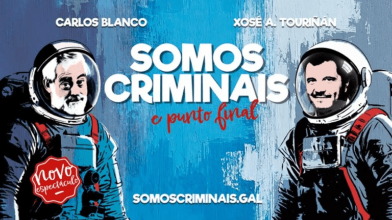 Carlos Blanco e Touriñán elixen Santiago para a estrea do show «Somos Criminais. E Punto final»