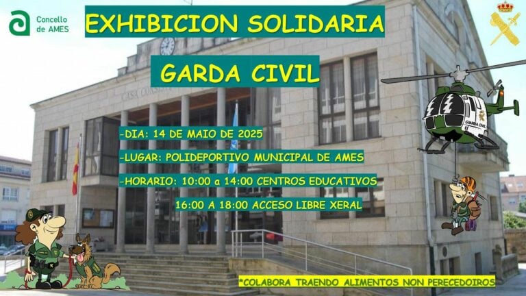 La Guardia Civil realizará una exhibición solidaria de medios en Ames